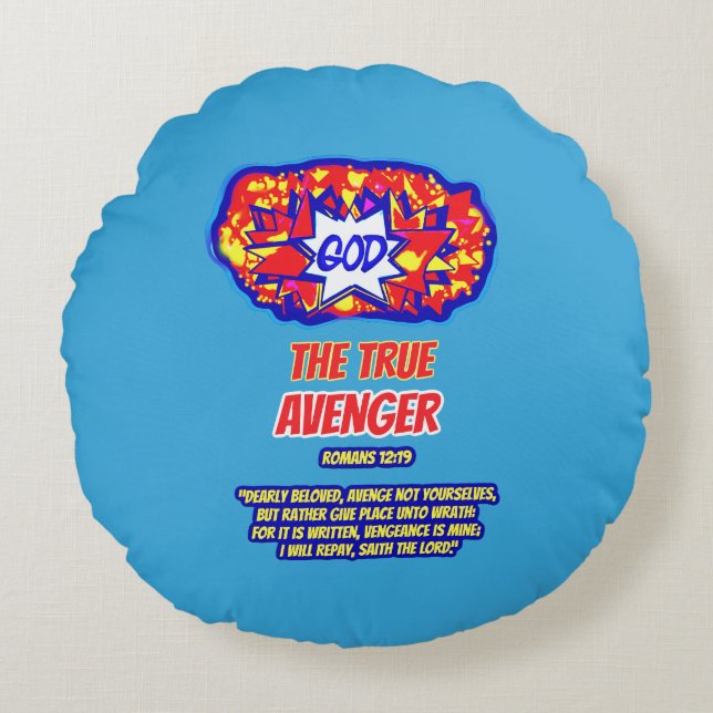 GOD Is The True AVENGER Round Cushion (Front)