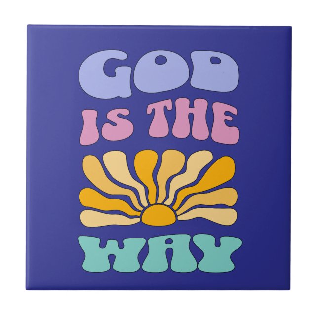 God is the Way Ceramic Tile (Front)