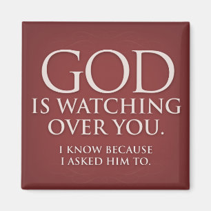 God is Watching Over You. Burgundy magnet. Magnet