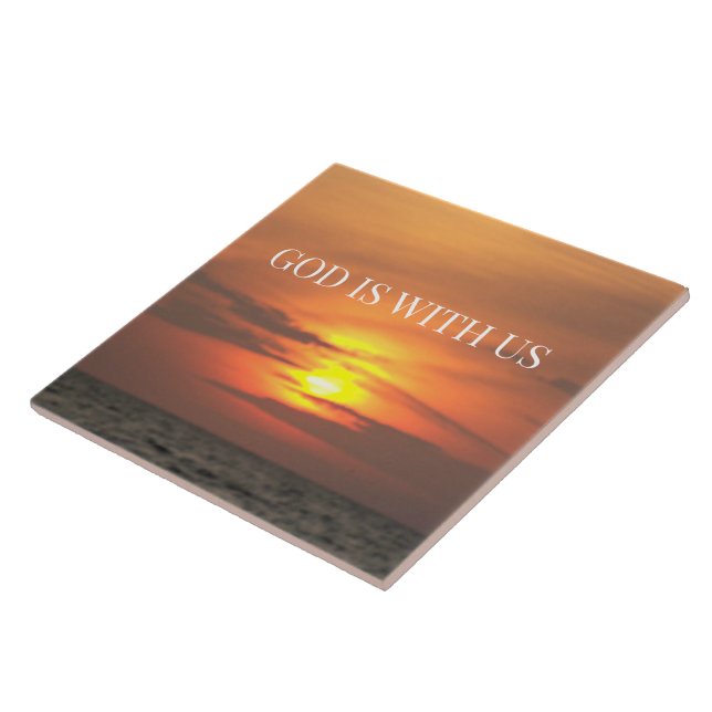 “God Is With Us – Warm Glow Christian Sunrise Ceramic Tile (Side)