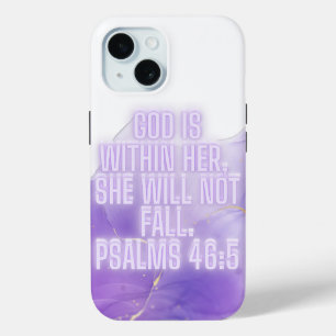 God Is Within Her – Psalm 46:5 Christian iPhone 15 Case