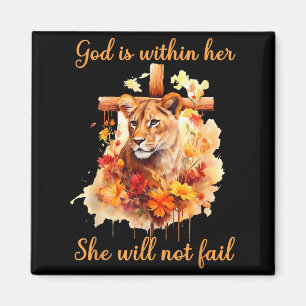 God Is Within Her She Will Not Fail Lioness Cross Magnet