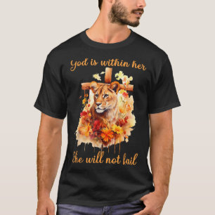 God Is Within Her She Will Not Fail Lioness Cross T-Shirt