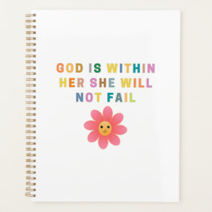 GOD Is WITHIN HER SHE WILL NOT FAIL Planner