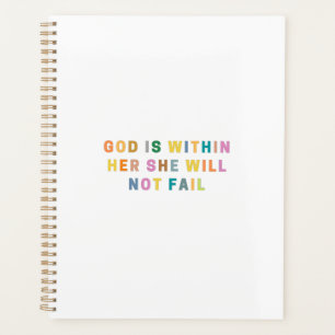 GOD Is WITHIN HER SHE WILL  NOT FAIL Planner