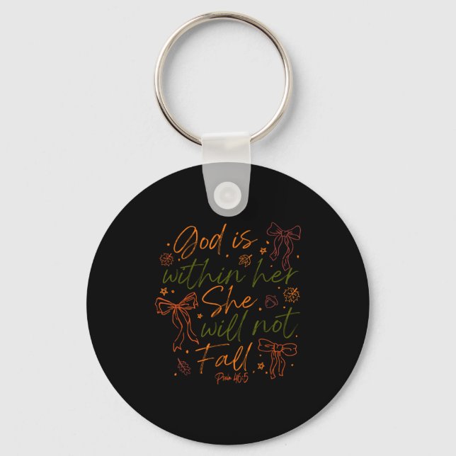 God Is Within Her She Will Not Fall  Key Ring (Front)