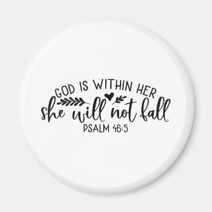 God Is Within Her She Will Not Fall Magnet