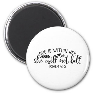 God Is Within Her She Will Not Fall Magnet
