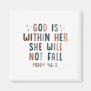 God Is Within Her She Will Not Fall Magnet