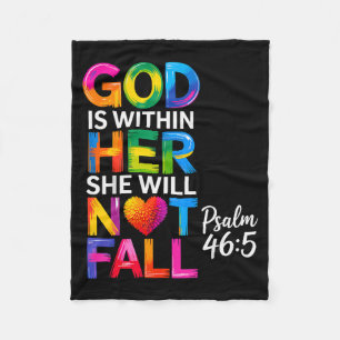 God Is Within Her She Will Not Fall Psalm 46-5 _1 Fleece Blanket