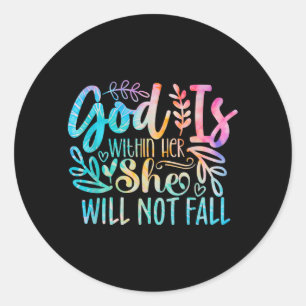 God Is Within Not Bible Verse Quote Religious Classic Round Sticker