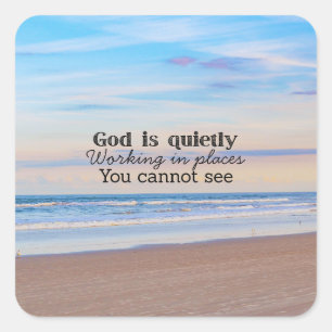 God is working Christian typography Biblical Square Sticker