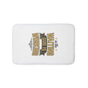 God Is Working Vintage Faith Typography Shirt_1 Bath Mat
