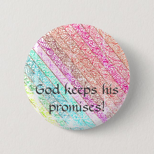 "God Keeps His Promises!" Rainbow Button (Front)