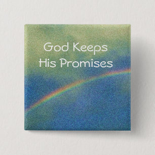 God Keeps His Promises with rainbow in the sky 15 Cm Square Badge