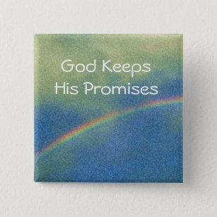 God Keeps His Promises with rainbow in the sky 15 Cm Square Badge