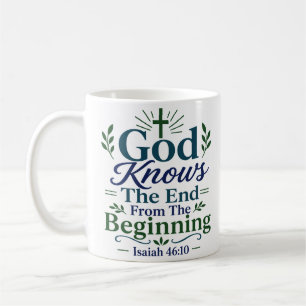God Knows The End From The Beginning Spiritual Coffee Mug
