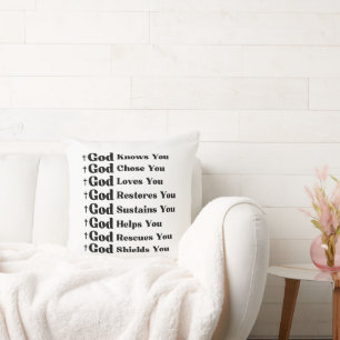 God Knows You, Loves You, Restores & Rescue You Cushion