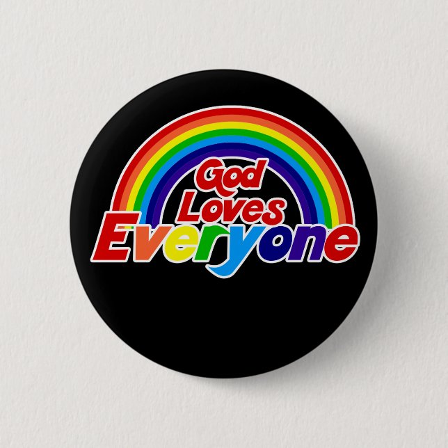 God Loves Everyone Gay Rainbow 6 Cm Round Badge (Front)