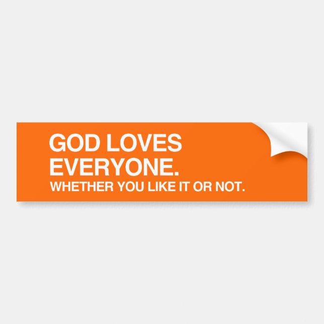 GOD LOVES EVERYONE.png Bumper Sticker (Front)