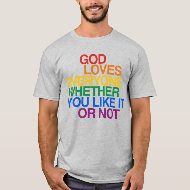 GOD LOVES EVERYONE T-Shirt (Front)