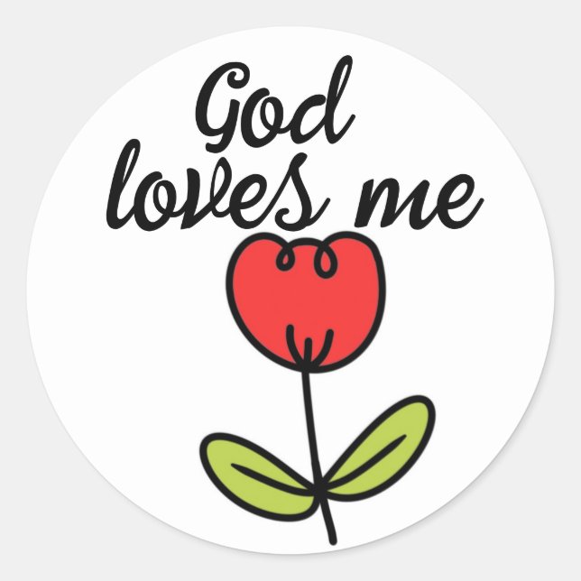 God Loves Me Classic Round Sticker (Front)