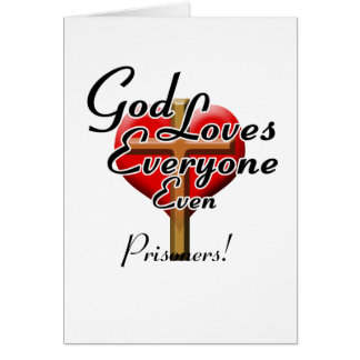 God Loves Prisoners!