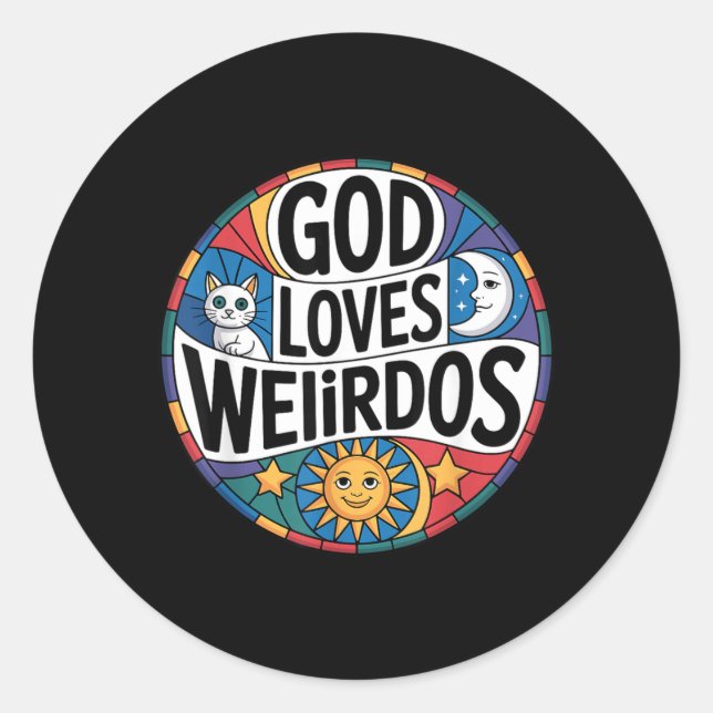 God Loves Weirdos Classic Round Sticker (Front)