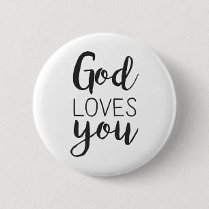 God loves you 6 cm round badge