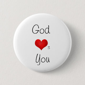 God loves you 6 cm round badge