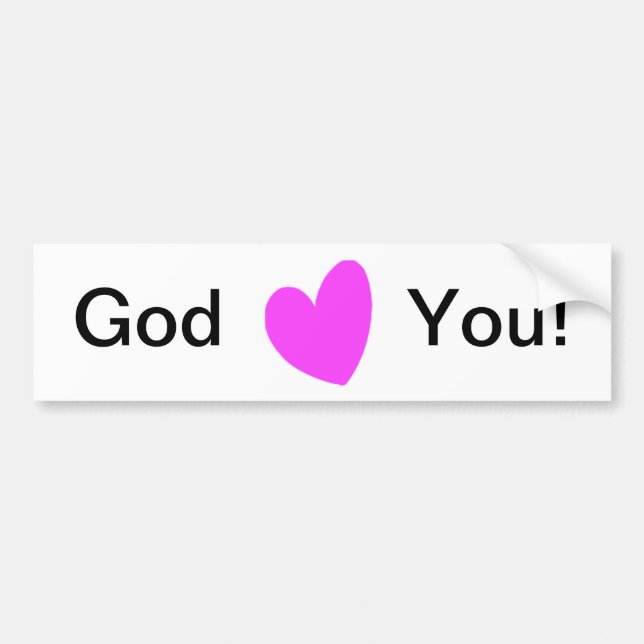 God Loves You! Bumper Sticker (Front)