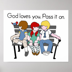 God Loves You Pass it On Poster
