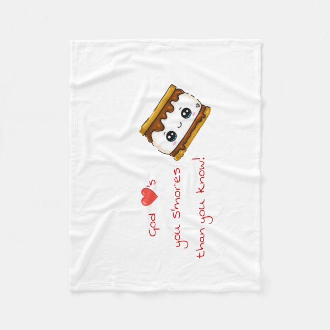 God loves you S'mores than you know  Fleece Blanket (Front)