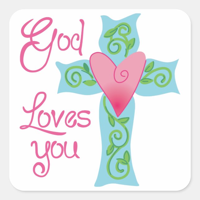 God Loves You Square Sticker (Front)