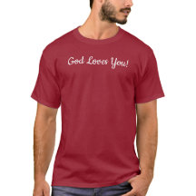 God Loves You Witness T-Shirt