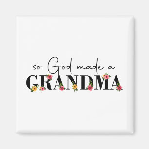 God Made A Grandma Flower Grandma Happy Mothers Da Magnet