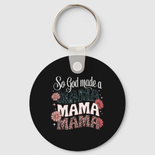 God Made A Mama Floral Leopard Happy Mothers Day Key Ring