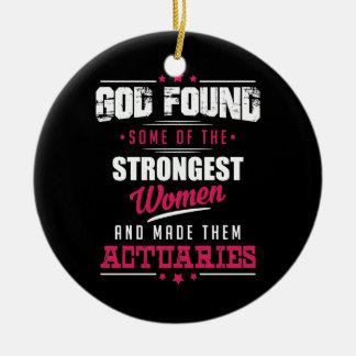 God Made Actuaries Hilarious Profession Design Ceramic Ornament