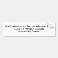 God Made Adam and Eve, Not Adam and Steve.1 Man...