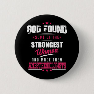 God Made Anesthesiologists Hilarious Profession D 6 Cm Round Badge