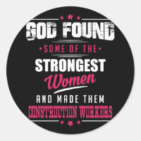 God Made Construction Workers Hilarious Profession