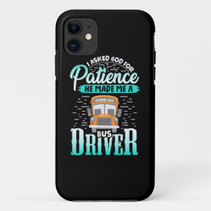 God Made Me A Bus Driver iPhone 11 Case