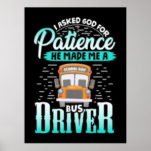 God Made Me A Bus Driver Poster