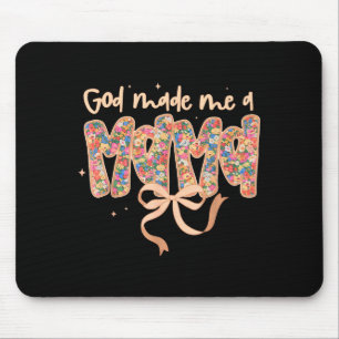 God Made Me A Mama Coquette Bow Christian Jesus Ha Mouse Pad