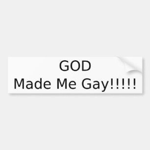 God Made Me Gay Bumper Sticker