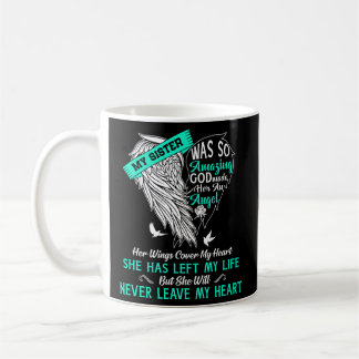 God Made My Sister An Angel In Heaven In Memory Coffee Mug