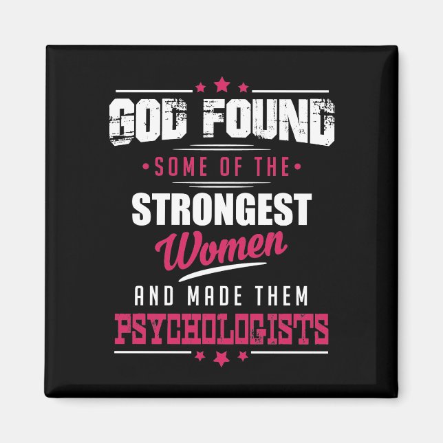 God Made Psychologists Hilarious Profession Design Magnet (Front)