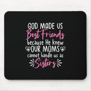 God Made Us Best Friends Mouse Pad