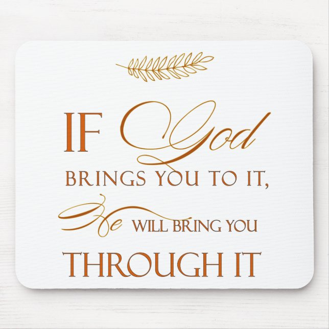 God Makes Away Mouse Pad (Front)