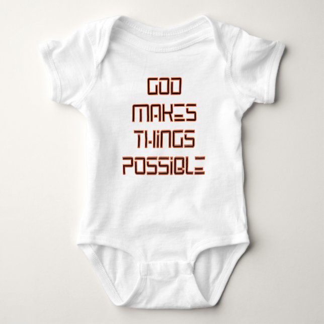 God Makes Things Possible Unisex Baby Bodysuit (Front)